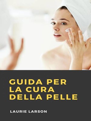 cover image of Guida per la Cura Della Pelle